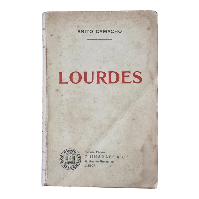 Lourdes | Brito Camacho | 1.º Milhar | Livraria Editora Guimarães & C.ª | 1931