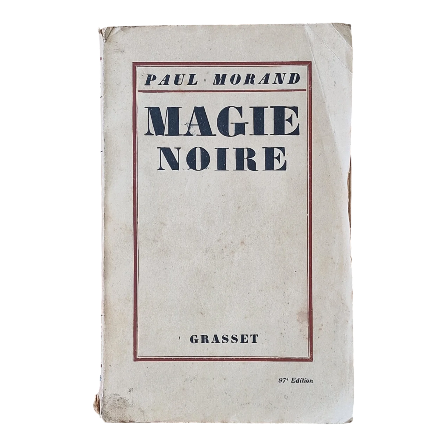 Magie Noire | Paul Morand | 97e Édition | Bernard Grasset | 1928 — Capa