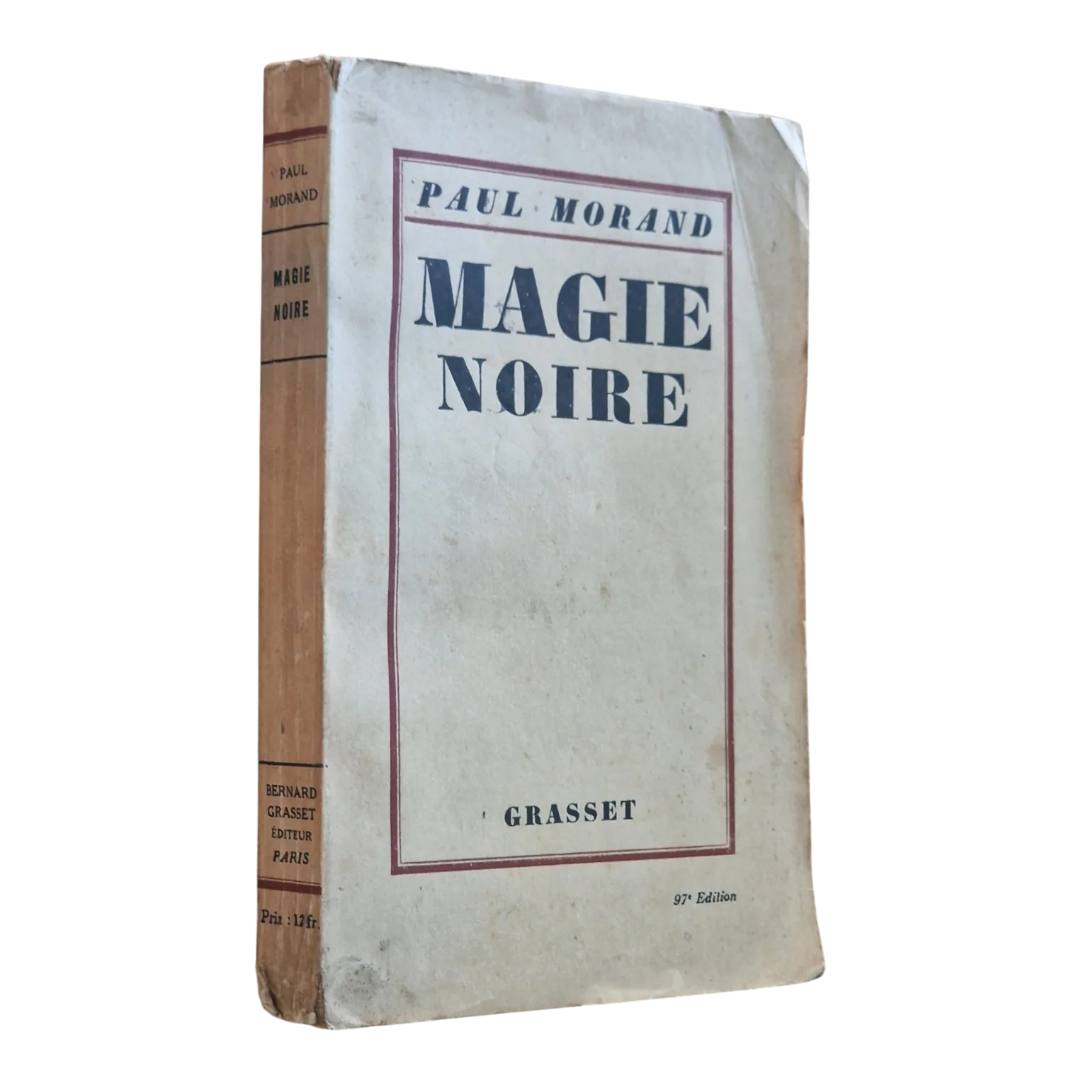 Magie Noire | Paul Morand | 97e Édition | Bernard Grasset | 1928 — Lombada