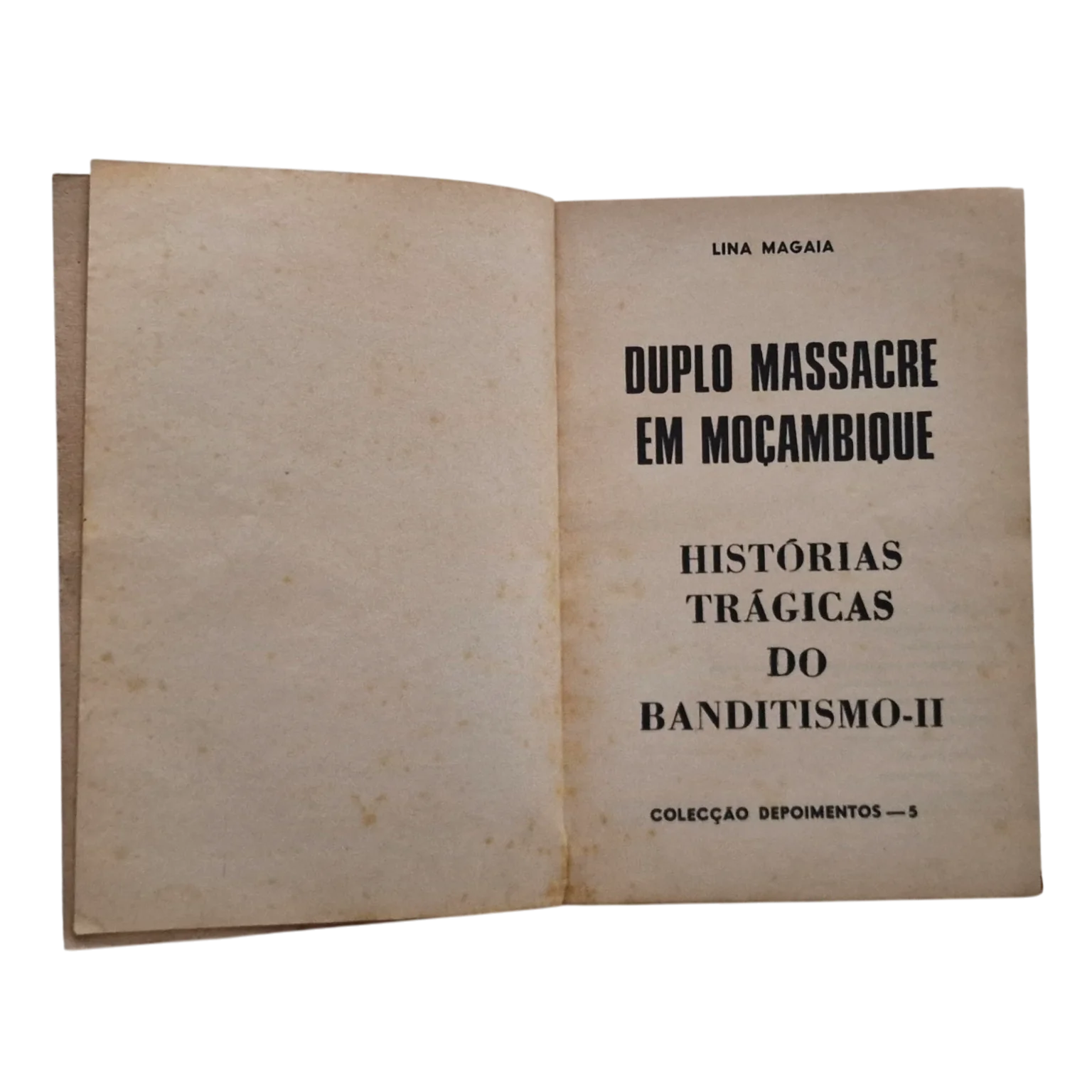 Duplo Massacre em Moçambique – Histórias Trágicas do Banditismo II | Lina Magaia | 1.ª Edição | Cadernos Tempo | 1989 — Folha de rosto