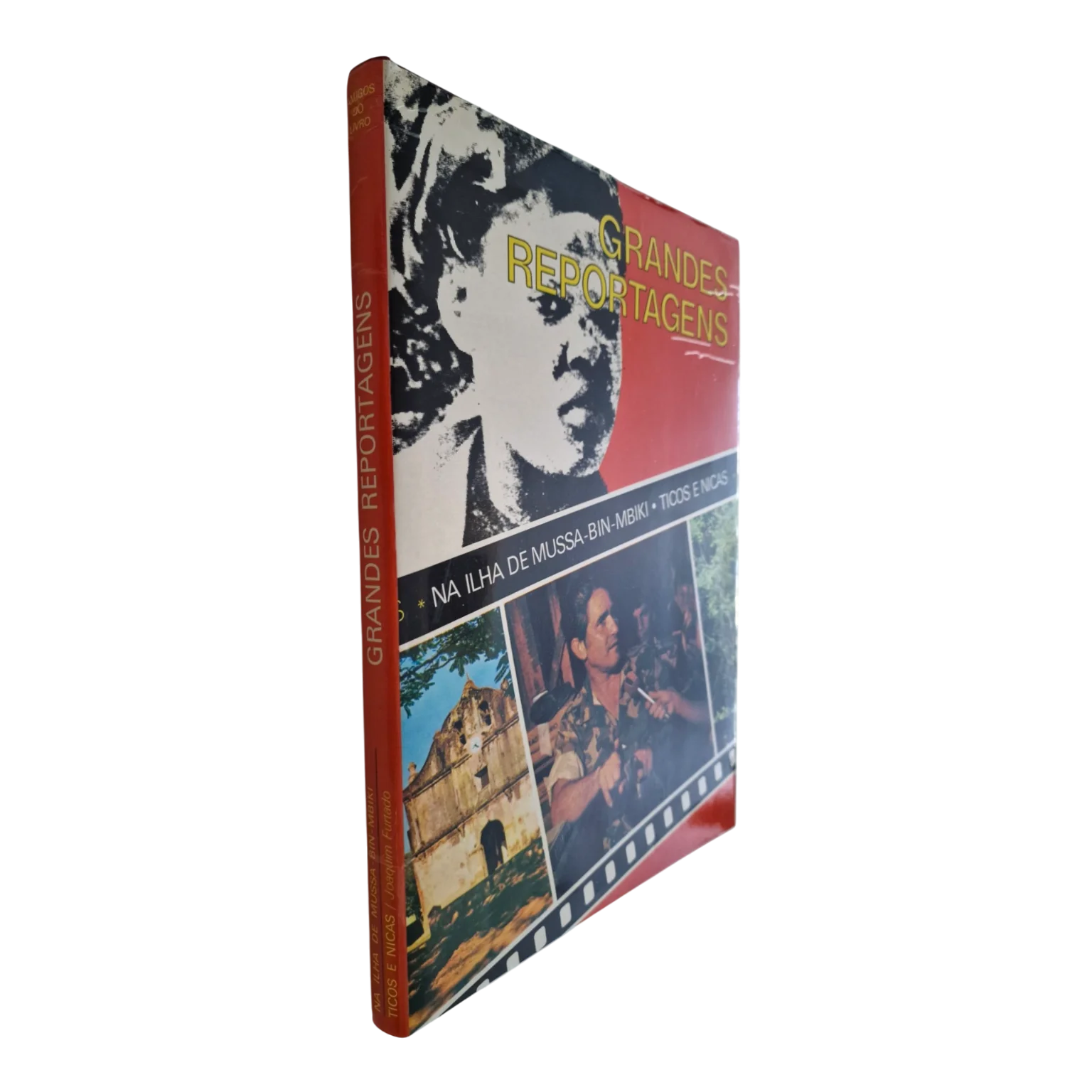 Grandes Reportagens: Na Ilha de Mussa-Bin-Mbiki / Ticos e Nicas | Joaquim da Silva Furtado | 1.ª Edição | Amigos do Livro, Editores | 1985 — Lombada
